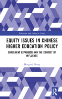 Equity Issues in Chinese Higher Education Policy