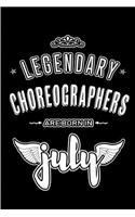 Legendary Choreographers are born in July