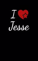 I Love Jesse: Soulmate Lovers Journal / Notebook / Diary. For everyone who's in love with Jesse. 6x9 inches, 150 pages.