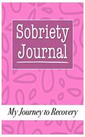 Sobriety Journal My Journey to Recovery