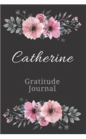 Catherine Gratitude Journal