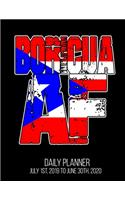 Boricua AF Daily Planner July 1st, 2019 To June 30th, 2020: Puerto Rican Rico Flag Funny Latino Latina Daily Planner