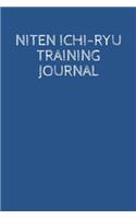 Niten Ichi-Ryu Training Journal: A Martial Arts Log Book: For Training Session Notes: Record Details, Techniques, Progress and Improvements
