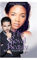 The Royal Beauty