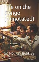 Life on the Congo (Annotated)