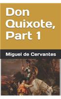 Don Quixote, Part 1