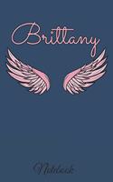 Brittany Notebook: A beautiful personalized angel wings soft cover notebook with 100 lined pages in 6x9 inch format. Personal Diary Personalized Journal Customized Jou