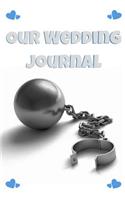 Our Wedding Journal