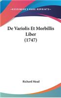 de Variolis Et Morbillis Liber (1747)