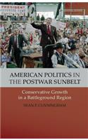 American Politics in the Postwar Sunbelt