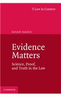 Evidence Matters