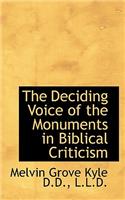 The Deciding Voice of the Monuments in Biblical Criticism