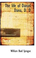 The Life of Daniel Dana, D. D: (English)