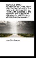 Narrative of the Expedition to China, from the Commencement of the War to Its Termination in 1842; W