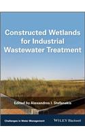 Constructed Wetlands for Industrial Wastewater Treatment