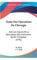 Traite Des Operations De Chirurgie