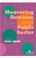 Measuring Outcome In The Public Sector