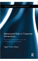 Behavioural Risks in Corporate Governance