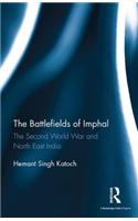 The Battlefields of Imphal