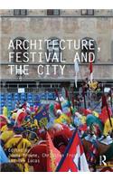 Architecture, Festival and the City