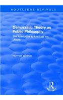 Democratic Theory as Public Philosophy