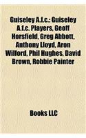 Guiseley A.F.C.: Guiseley A.F.C. Players, Geoff Horsfield, Greg Abbott, Anthony Lloyd, Aron Wilford, Phil Hughes, David Brown, Robbie P