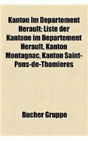 Kanton Im Departement Herault: Liste Der Kantone Im Departement Herault, Kanton Montagnac, Kanton Saint-Pons-de-Thomieres(German)