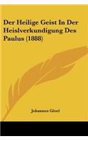 Der Heilige Geist In Der Heislverkundigung Des Paulus (1888)