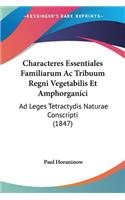 Characteres Essentiales Familiarum Ac Tribuum Regni Vegetabilis Et Amphorganici