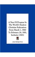 A Year of Progress in the World's Student Christian Federation