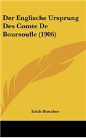 Der Englische Ursprung Des Comte de Boursoufle (1906)