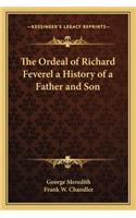 Ordeal of Richard Feverel a History of a Father and Son