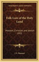 Folk Lore of the Holy Land