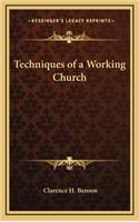 Techniques of a Working Church