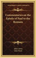 Commentaries on the Epistle of Paul to the Romans