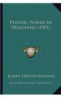 Psychic Power in Preaching (1901)