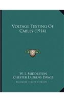 Voltage Testing Of Cables (1914)