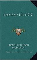 Jesus and Life (1917)