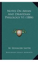 Notes On Aryan And Dravidian Philology V1 (1884)