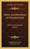 Nature and Blessedness of Christian Purity