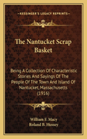 Nantucket Scrap Basket