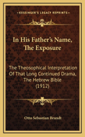 In His Father's Name, The Exposure