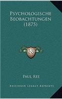 Psychologische Beobachtungen (1875)