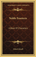 Noble Essences