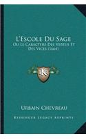 L'Escole Du Sage