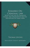 Remarks On Criminal Law