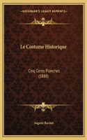 Le Costume Historique