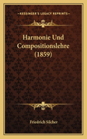 Harmonie Und Compositionslehre (1859)