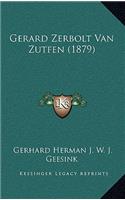 Gerard Zerbolt Van Zutfen (1879)