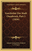 Geschichte Der Stadt Osnabruck, Part 3 (1826)